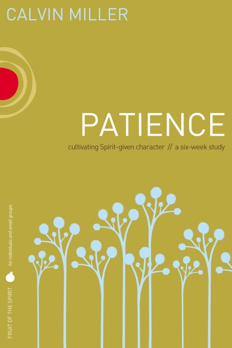 Fruit of the Spirit - PATIENCE