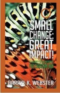 Small Change: Great Impact!