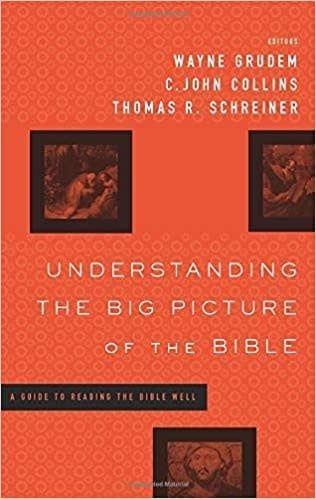 Understanding The Big Picture of The Bible