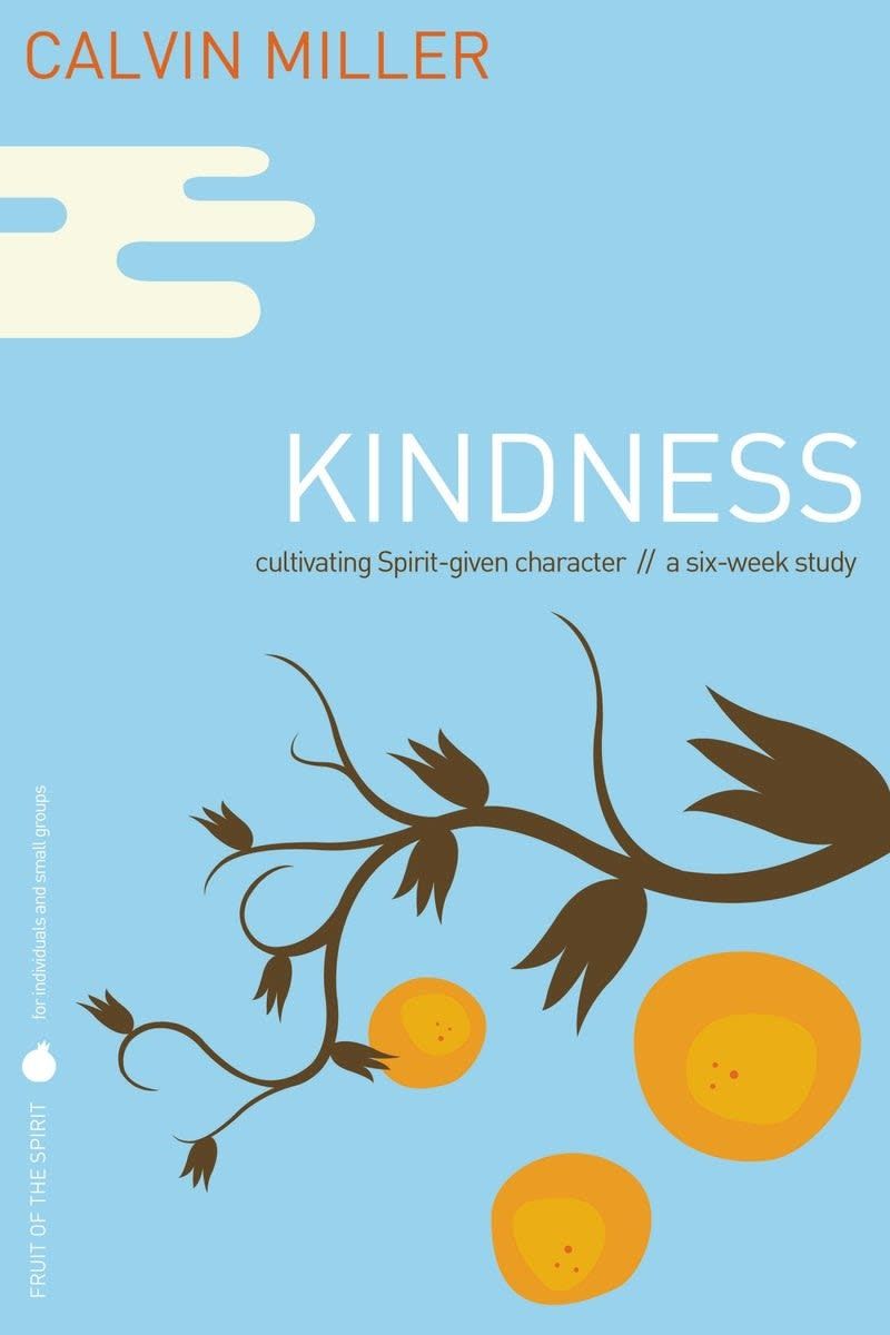 Fruit of the Spirit - KINDNESS