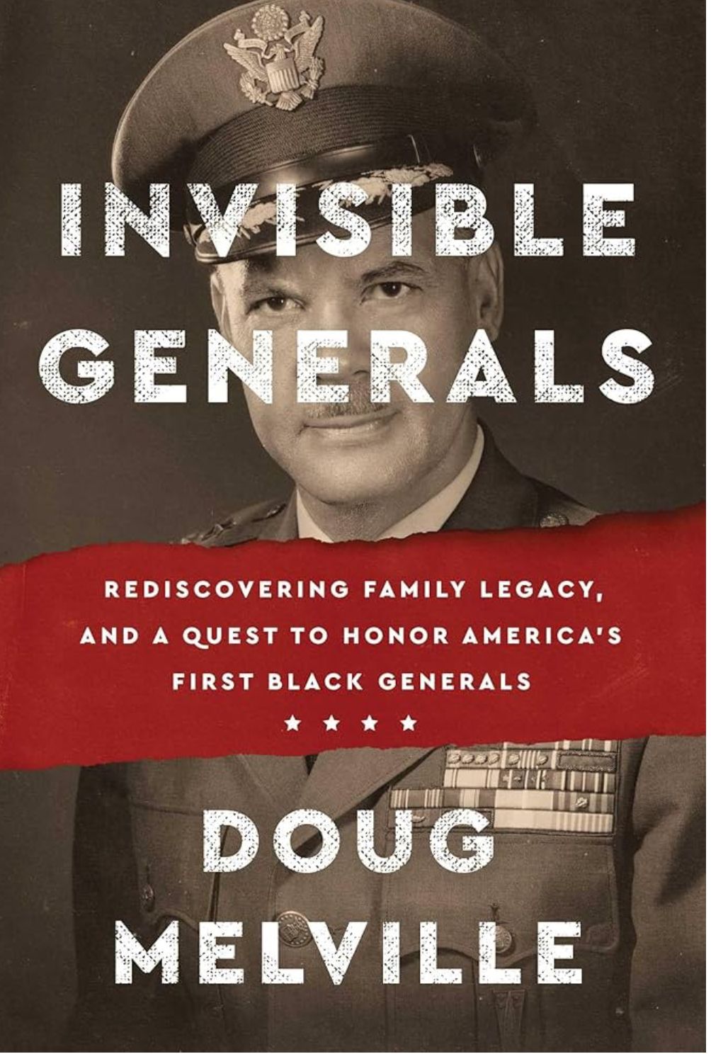 Invisible General by Doug Melville