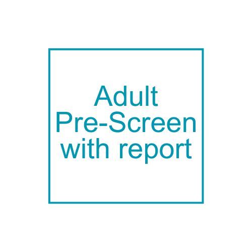Adult pre-screen with report
