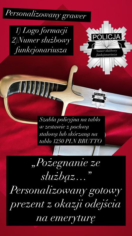 SZABLA POLICYJNA Z ODEJŚCIE NA EMERYTURĘ ZESTAW