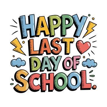 Last Day of School
