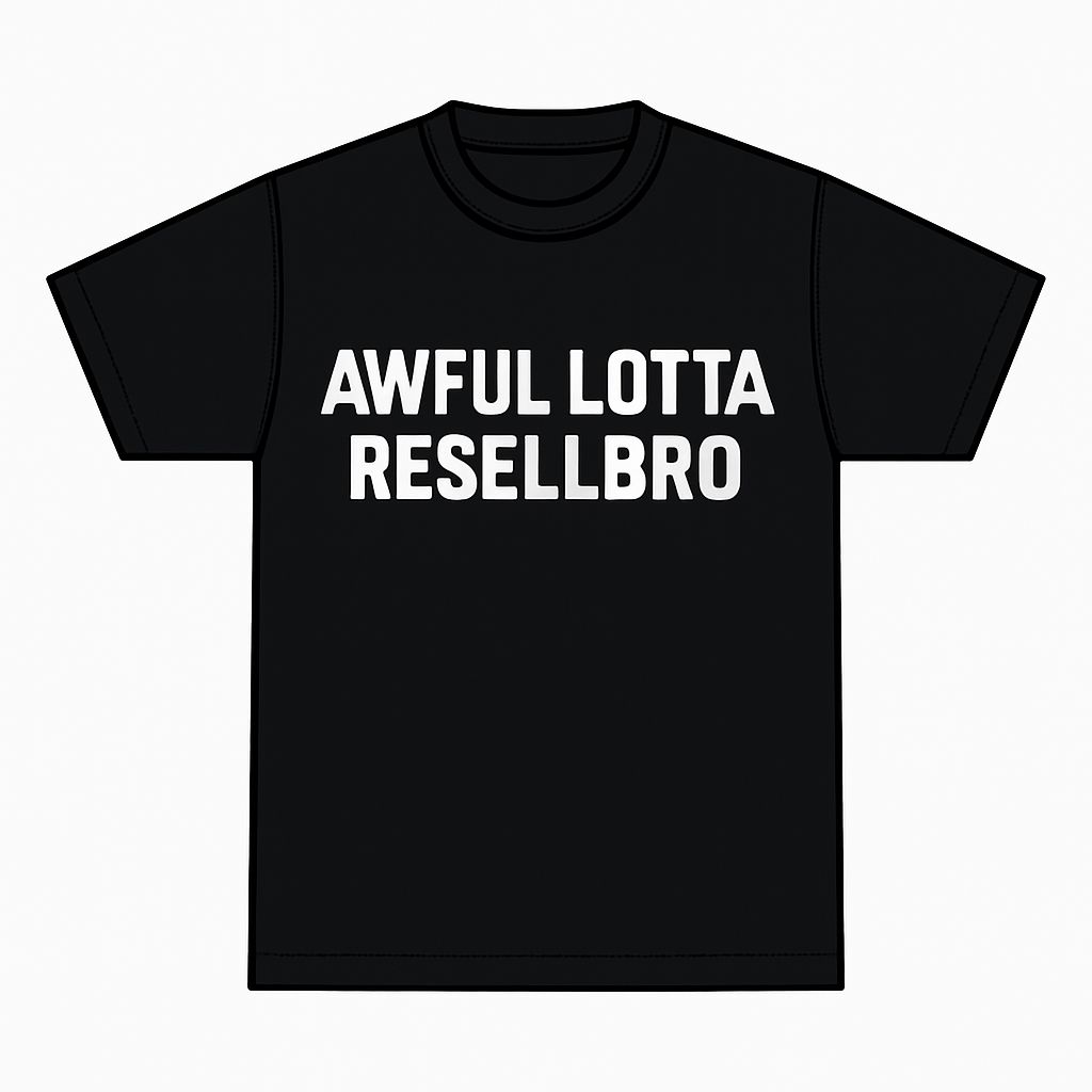 Awful Lot Of Shirt