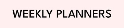 Weekly Planners