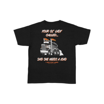 Your Lady Called T-Shirt
