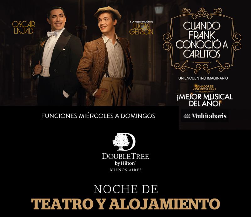 CUANDO FRANK CONOCIO A CARLITOS - Noche de teatro y alojamiento