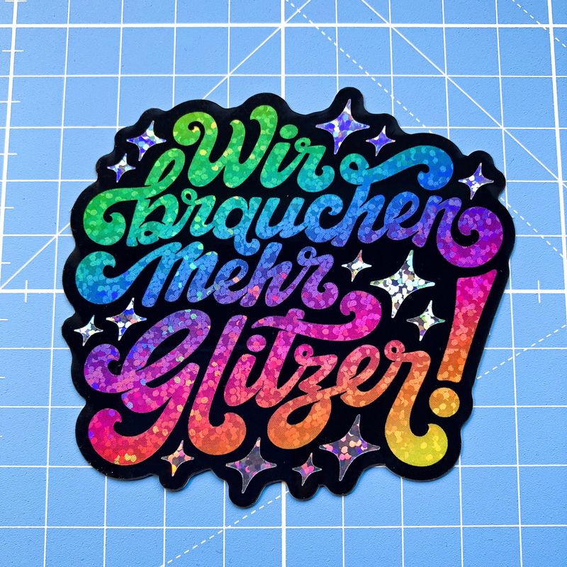 Glitzer-Sticker dunkel "Wir brauchen mehr Glitzer"