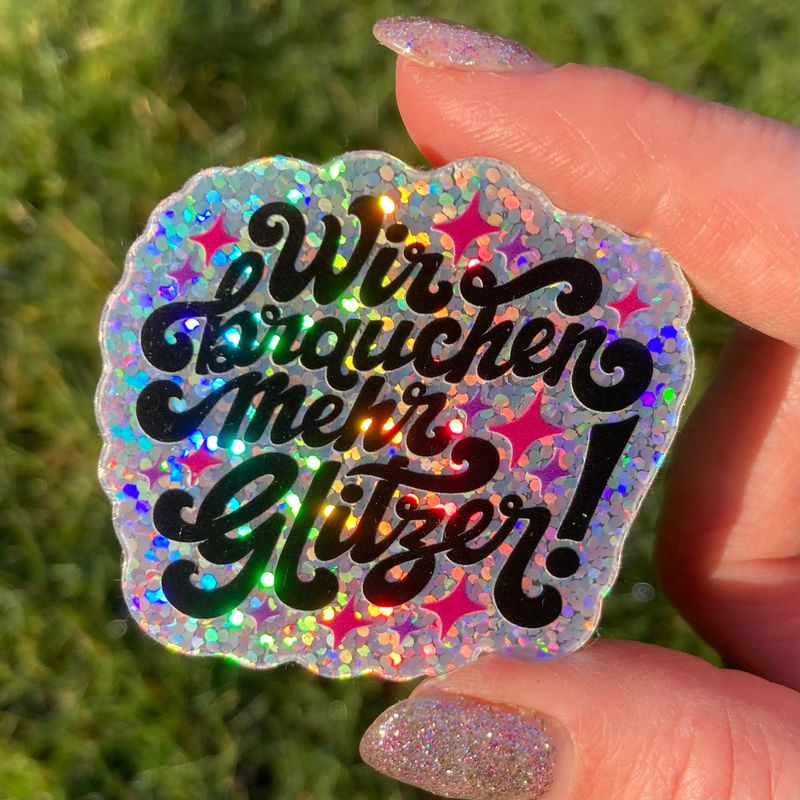 Glitzer-Sticker mini "Wir brauchen mehr Glitzer"