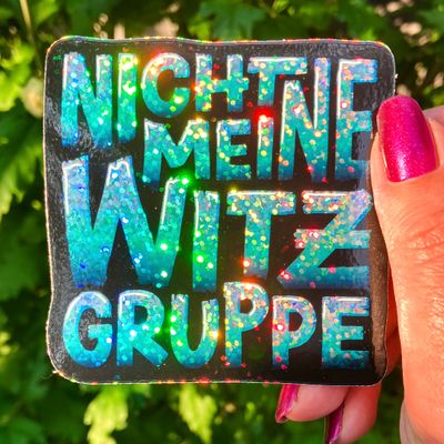 Glitzer-Sticker &quot;Nicht meine Witzgruppe&quot;