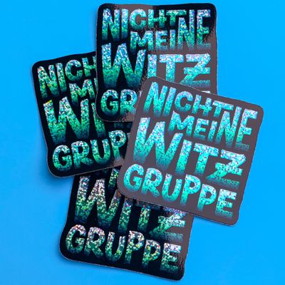 Glitzer-Sticker &quot;Nicht meine Witzgruppe&quot;