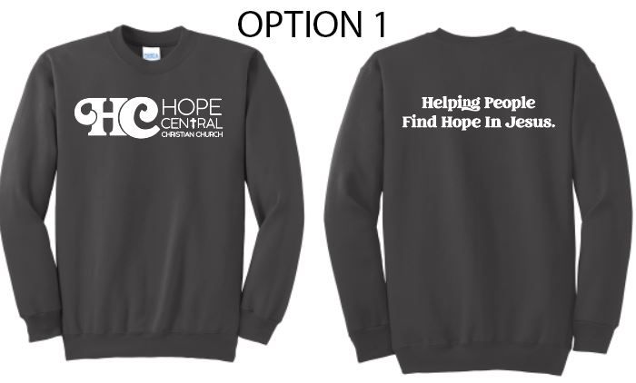HOPE CREWNECK SWEATSHIRT