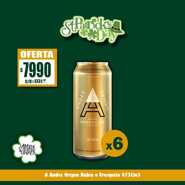 St PATRICKs DAY - 6 Andes Origen Rubia o Fresquita Lata 473Cm3