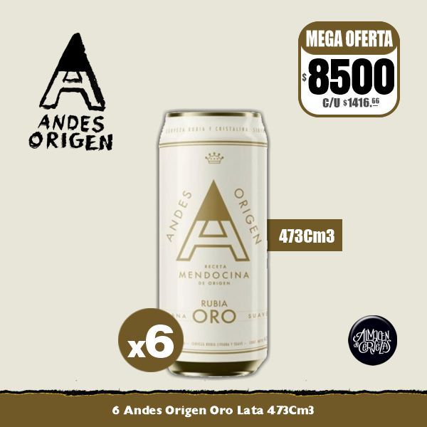 MEGA OFERTA - 6 Andes Origen ORO Lata 473Cm3