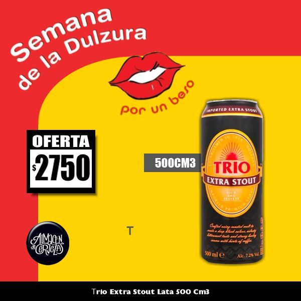 SEMANA DE LA DULZURA - Trio Extra Stout 500Cm3