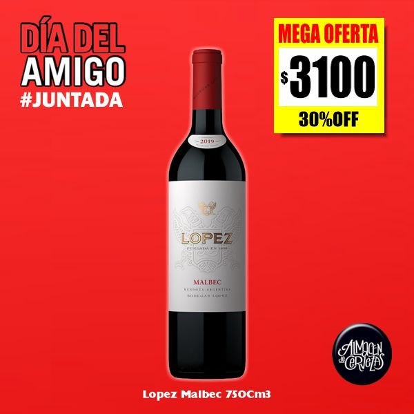 DIA DEL AMIGO - Lopez Malbec 750Cm3