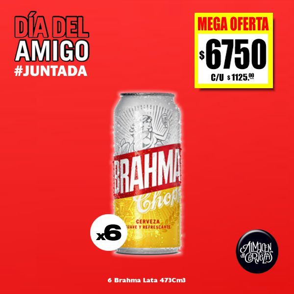 DIA DEL AMIGO - 6 Latas Brahma 473Cm3.