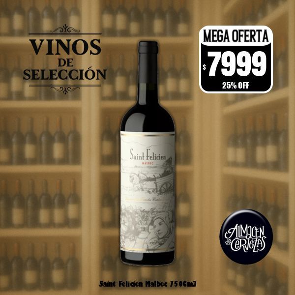 VINOS DE SELECCION - Saint Felicien Malbec 700Cm3