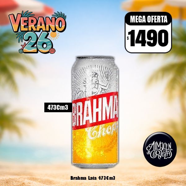 VERANO 26 -  Brahma Lata 473Cm3.
