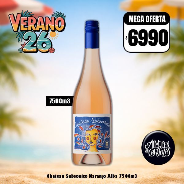 VERANO 26 - Chateau Subsonico Naranjo Alba 750Cm3