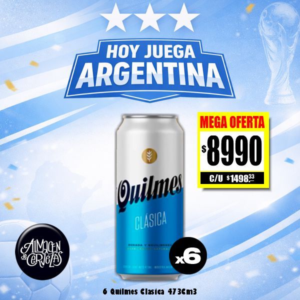 HOY JUEGA ARGENTINA - 6 Quilmes Clásica Lata 473Cm3