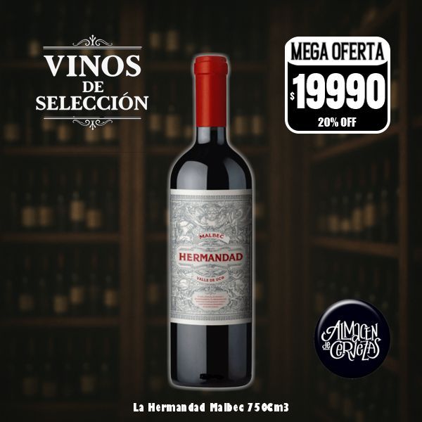 VINOS DE SELECCION - Hermandad Malbec 750Cm3