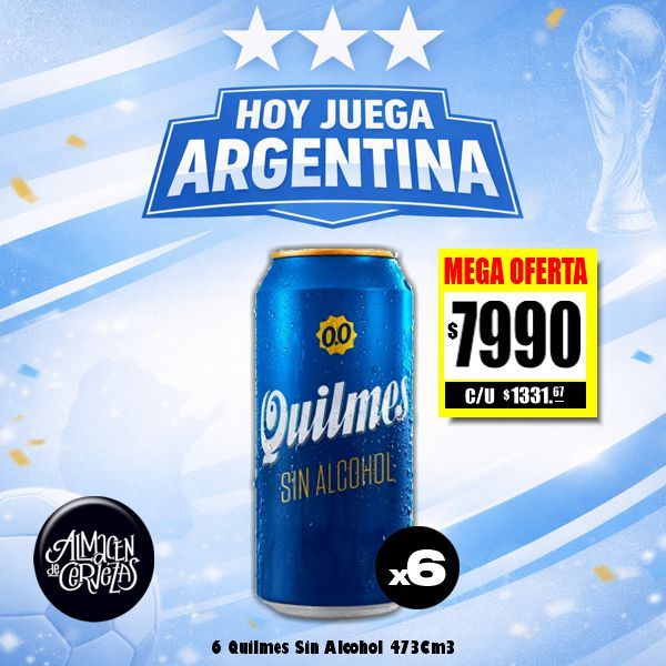 HOY JUEGA ARGENTINA - 6 Quilmes 0.0 % Lata 473Cm3.