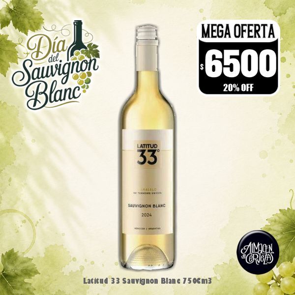 DIA DEL SAUVIGNON BLANC - Latitud 33° Sauvignon Blanc 750Cm3