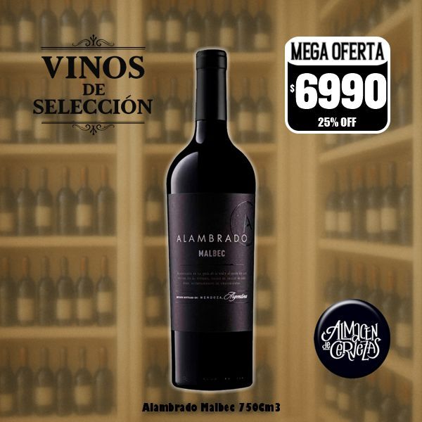 VINOS DE SELECCION - Alambrado Malbec 750Cm3