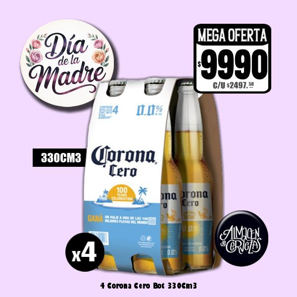 Dia de la Madre - 4 Corona Cero bot 330Cm3