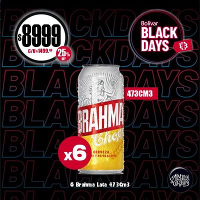 BLACK DAYS - 6 Brahma Lata 473Cm3.