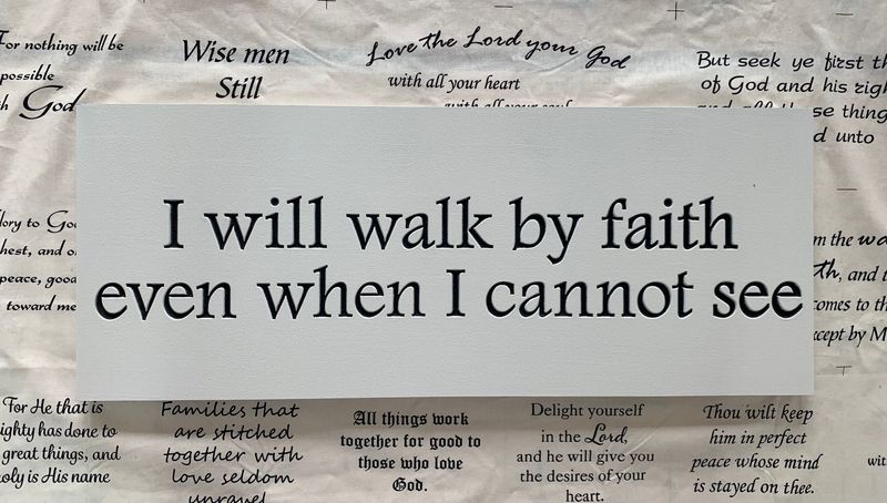 I Will Walk By Faith