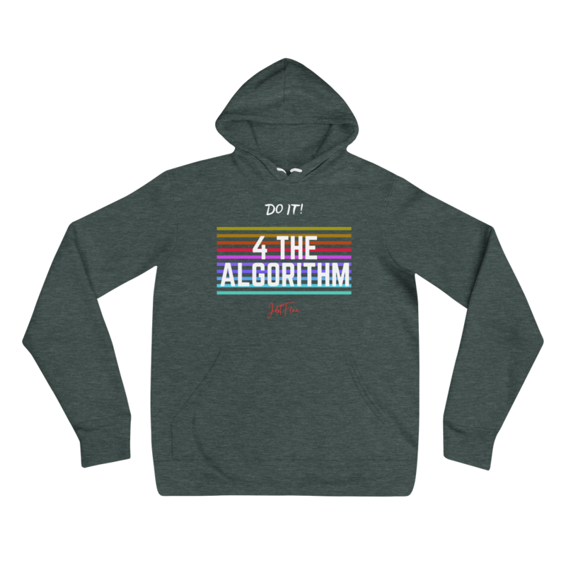 Do it 4 The Algorithm hoodie