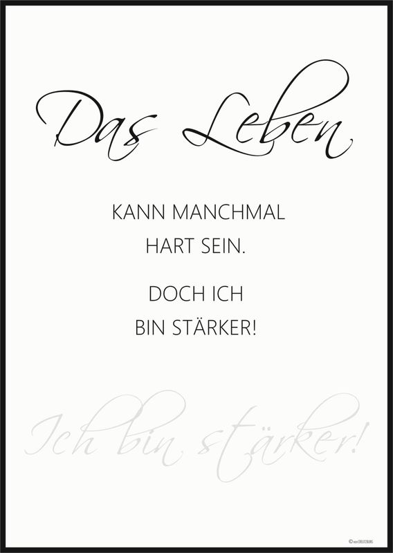 POSTER Das Leben kann manchmal hart sein, doch ich bin stärker. A5 A4 POSTER Das Leben kann manchmal hart sein, doch ich bin stärker. A5 A4