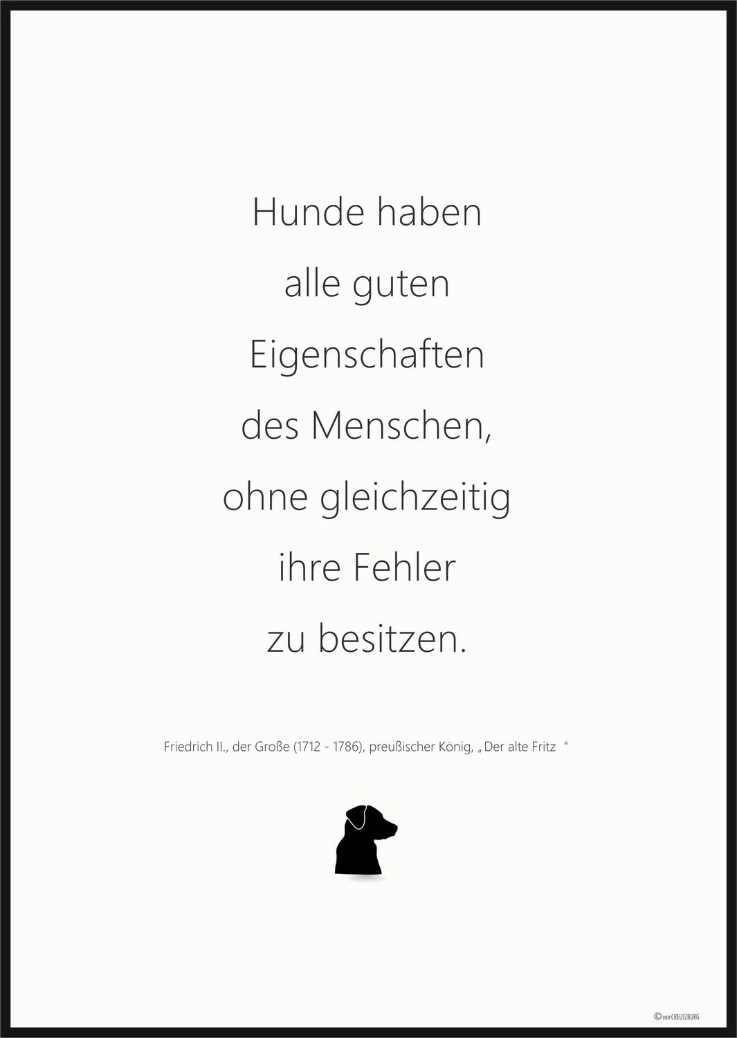 POSTER Hunde haben alle guten Eigenschaften des Menschen, ohne gleichzeitig ihre Fehler zu besitzen. A5