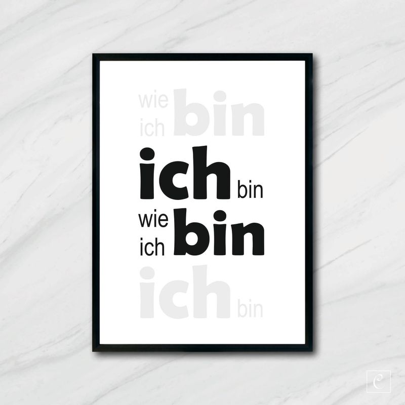 POSTER ich bin wie ich bin A5 A4 POSTER ich bin wie ich bin A5 A4
