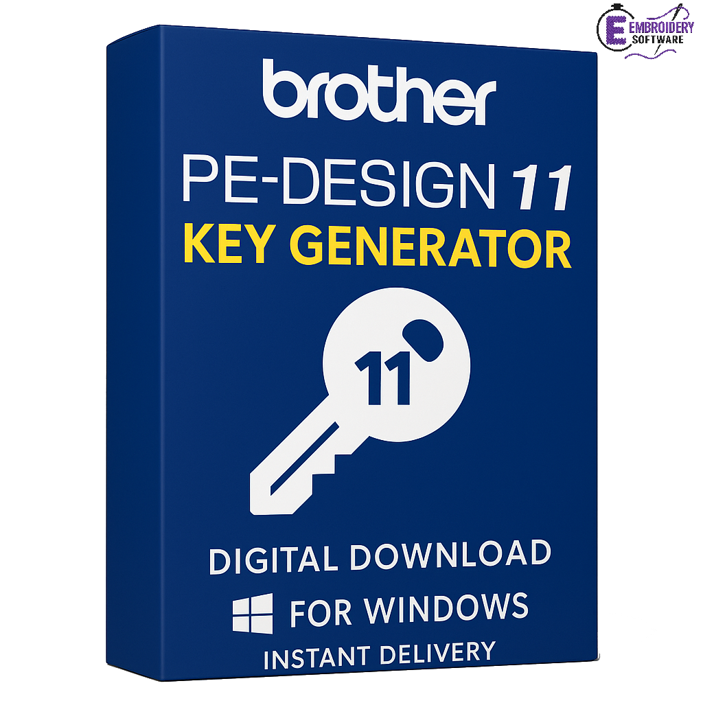 Brother PE Design 11 Key Generator– Instant Digital download For windows only