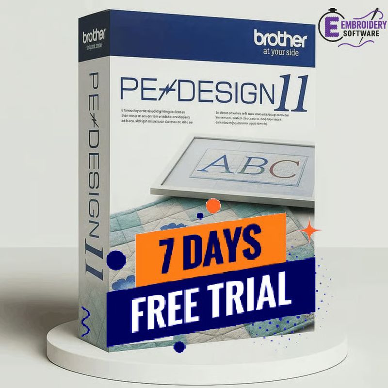 Free Trial-Brother PE-Design 11 – Embroidery Software | Full Version | Instant Download
