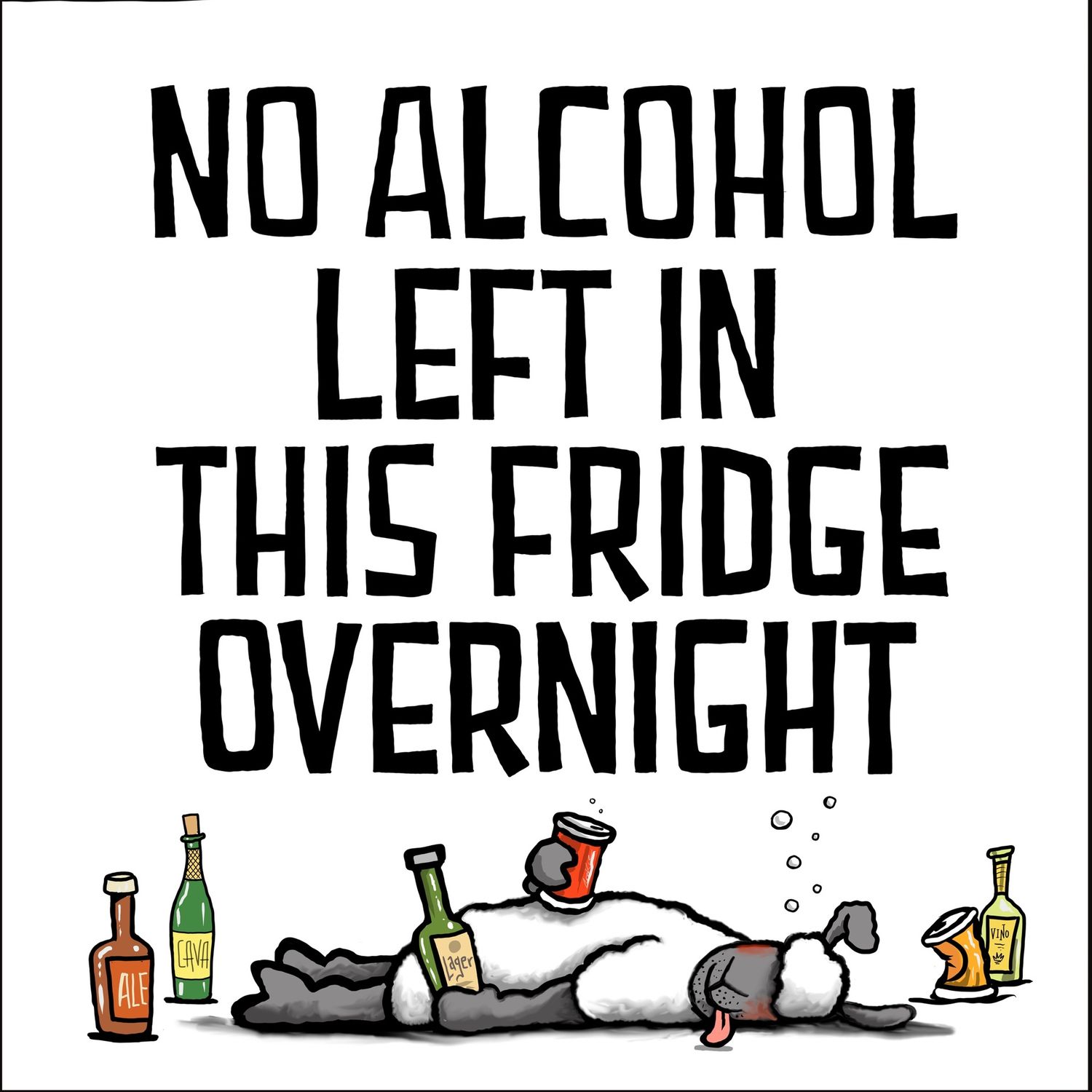 Flocker | No Alcohol Left in Fridge | Fridge Magnet