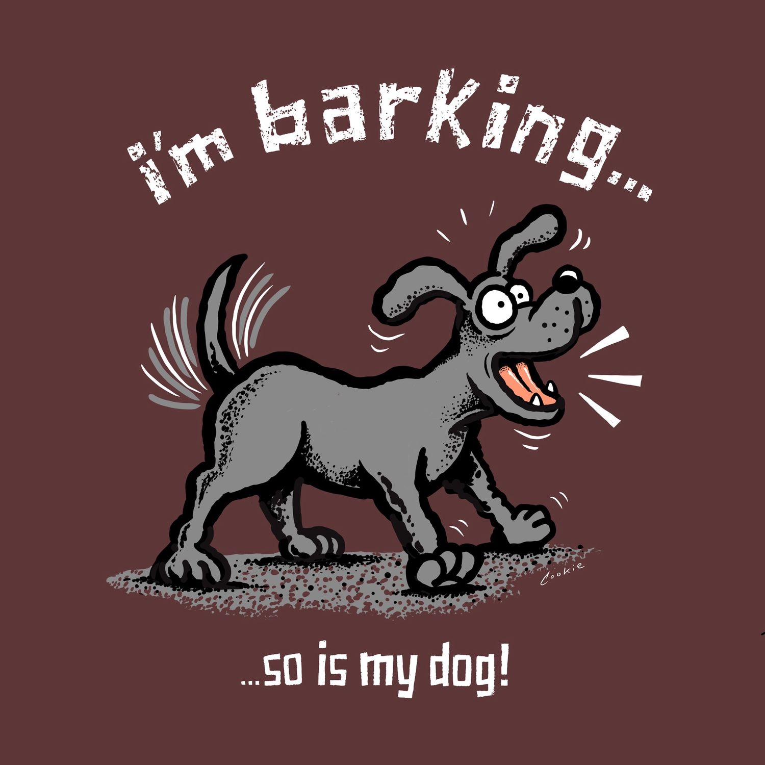Barking Mad Coaster | I&#39;m Barking... So Is My Dog!
