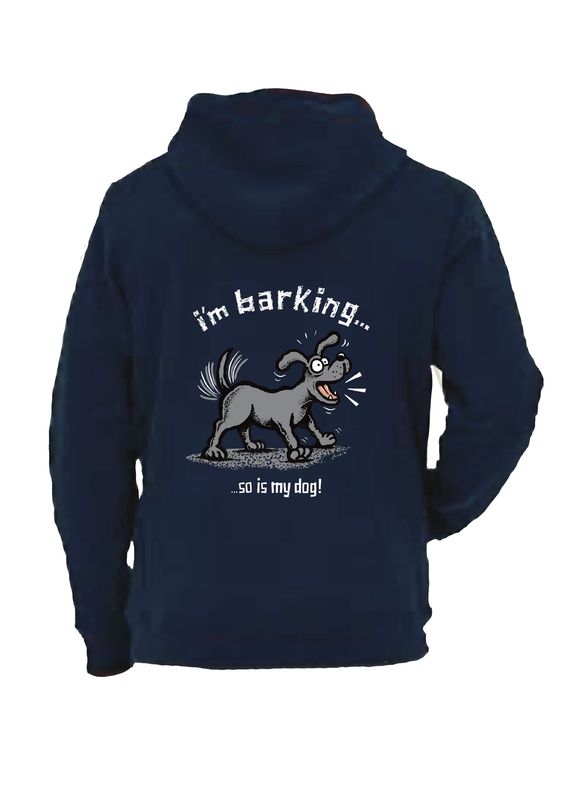 Barking Mad Rugged Hoodie | I&#39;m Barking