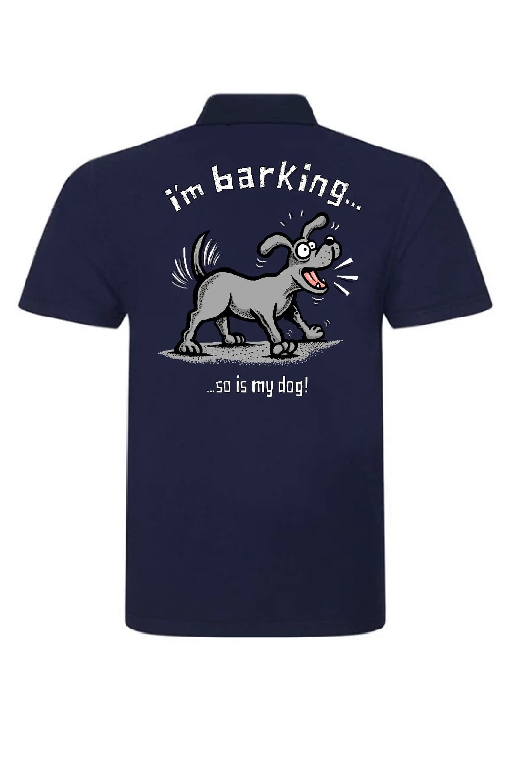 I'm Barking So Is My Dog | Funny Dog Short-Sleeved Polo, Colour: Navy, Size: XS