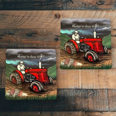 Flockers Coaster | Always in Deep Sh*t!