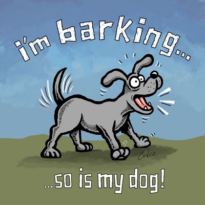 Barking Mad Coaster | I'm Barking... So Is My Dog!