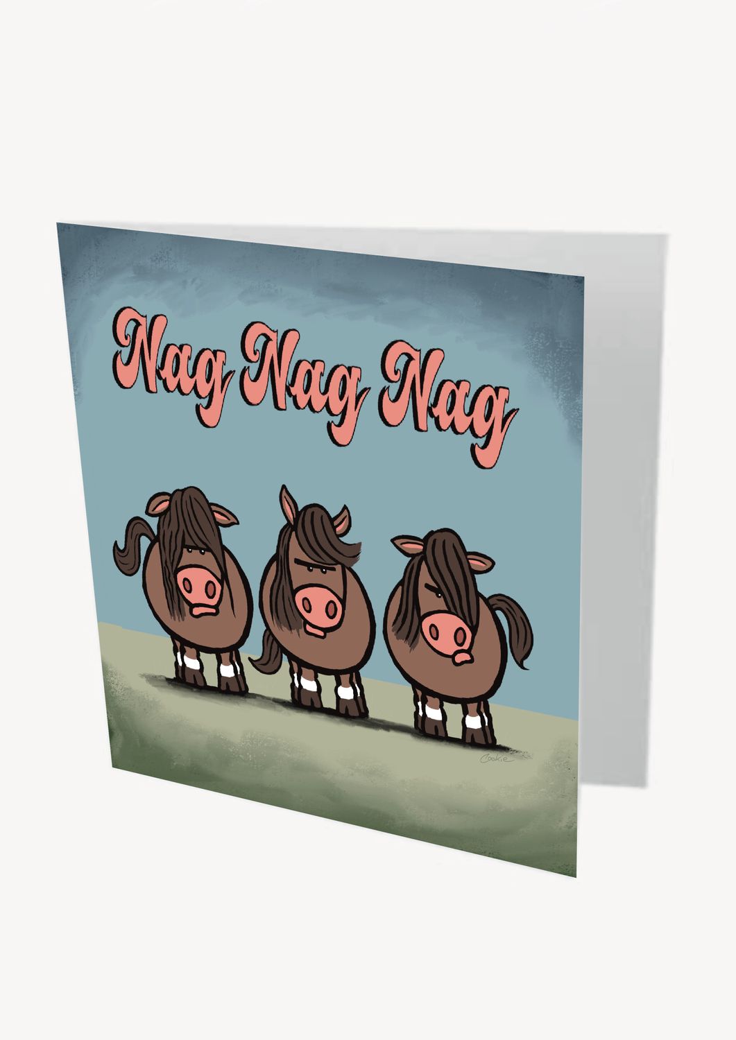 Nag Nag Nag | Cute Funny Horse Greetings Card