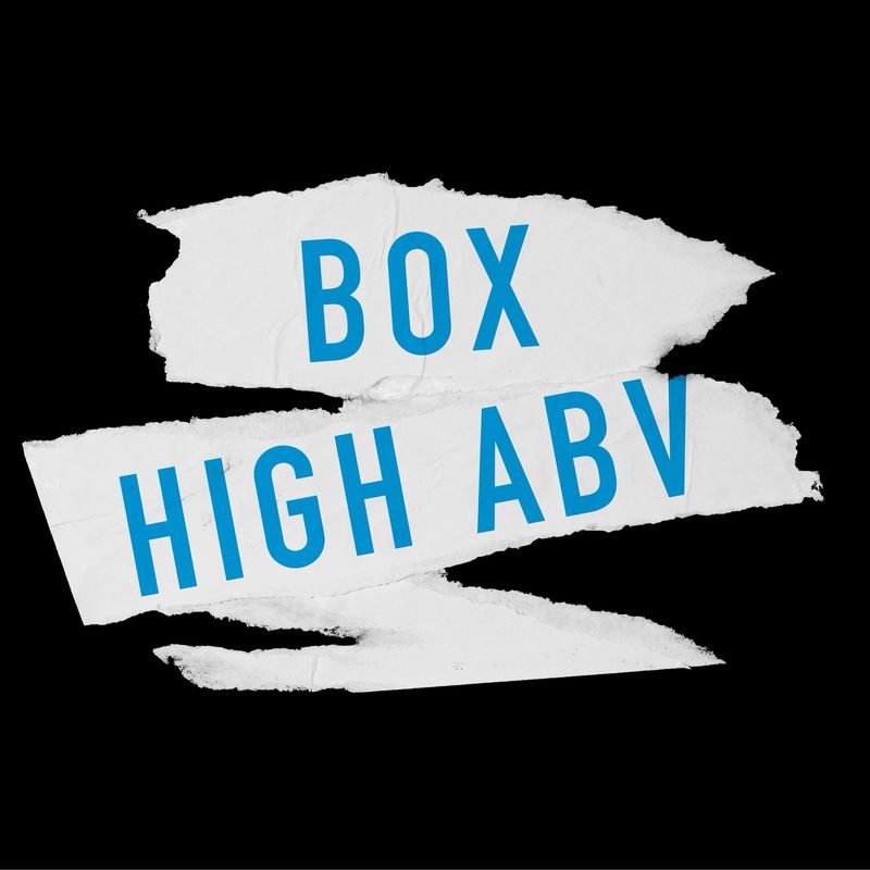 Box High ABV