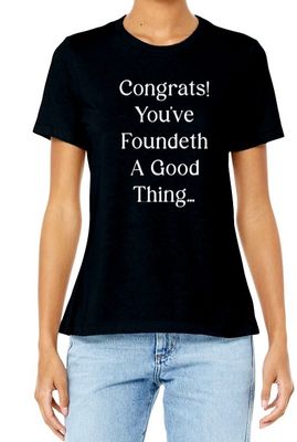 Good Thing T-Shirts Front/Back (Unisex)