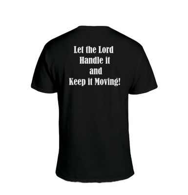 Black Let The Lord Handle It T-Shirt(Unisex)