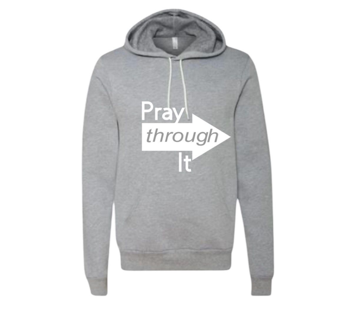Gray Pray Through It Hoodie
